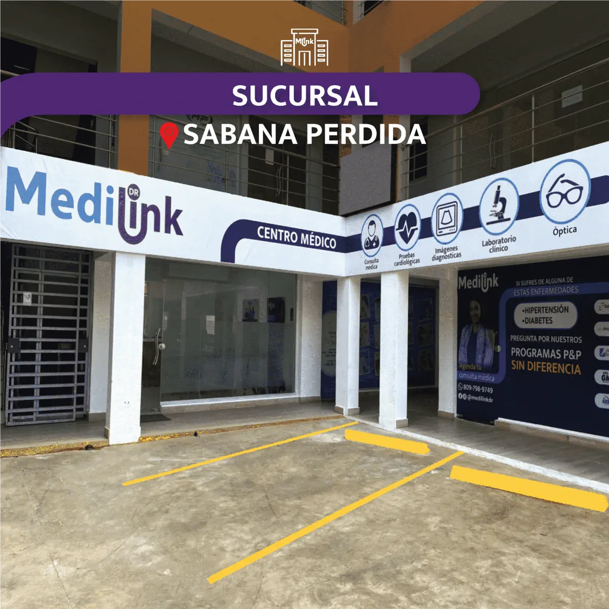 Fachada de MediLink DR Sabana Perdida, en Plaza Galerías del Este II